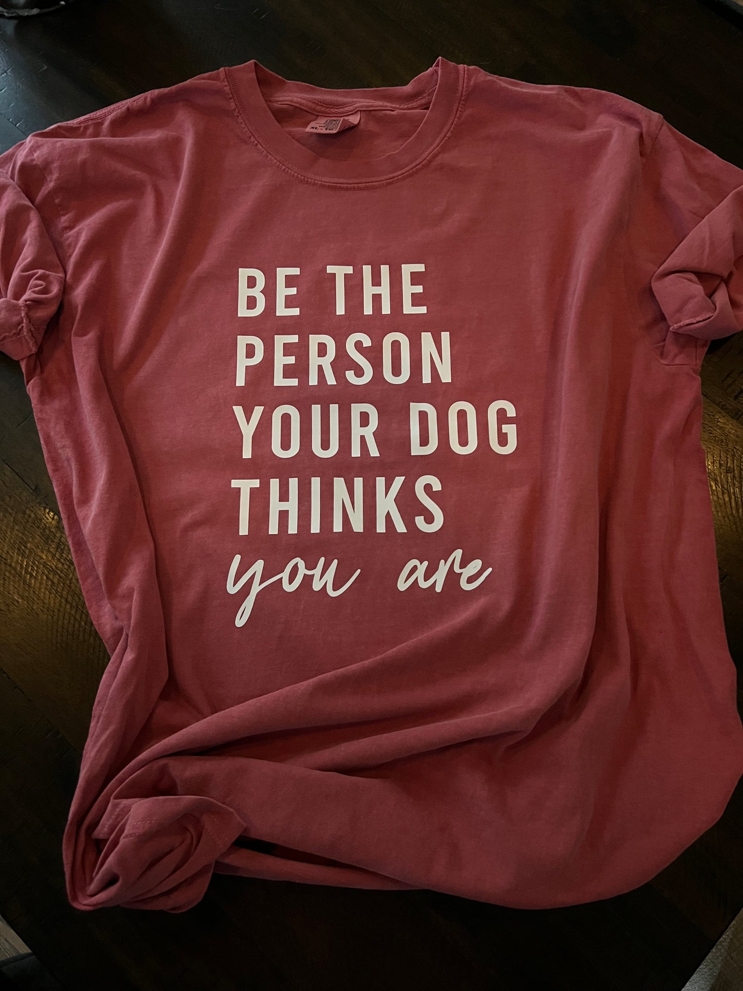 Be Who Your Dog Thinks You Are